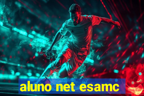 aluno net esamc